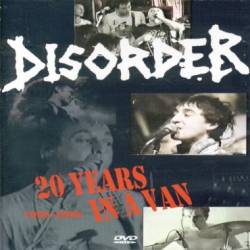Disorder : 20 Years In A Van 1986-2006